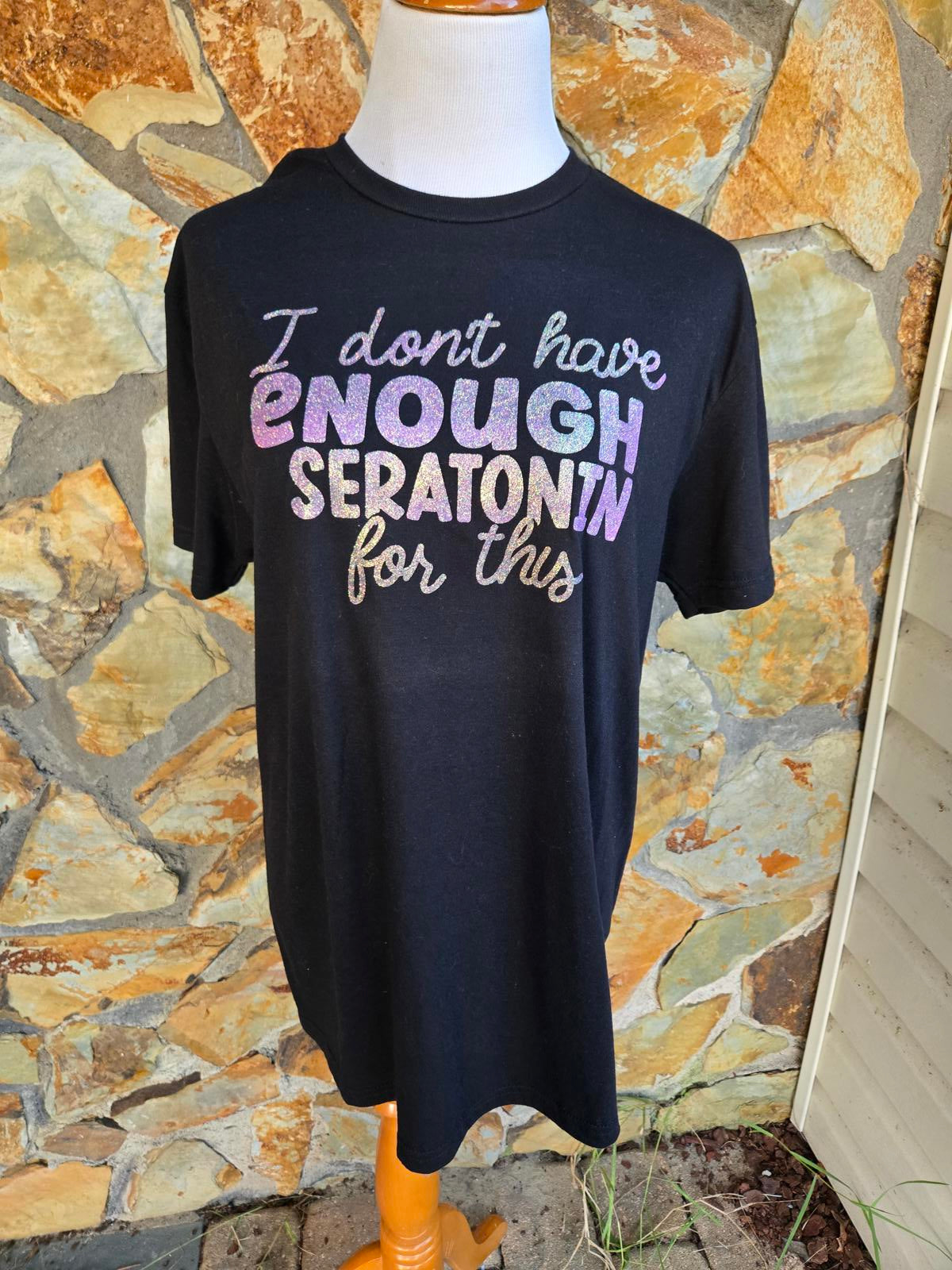 Mental Health Graphic Tee - 'I Don't Have Enough Serotonin For This'