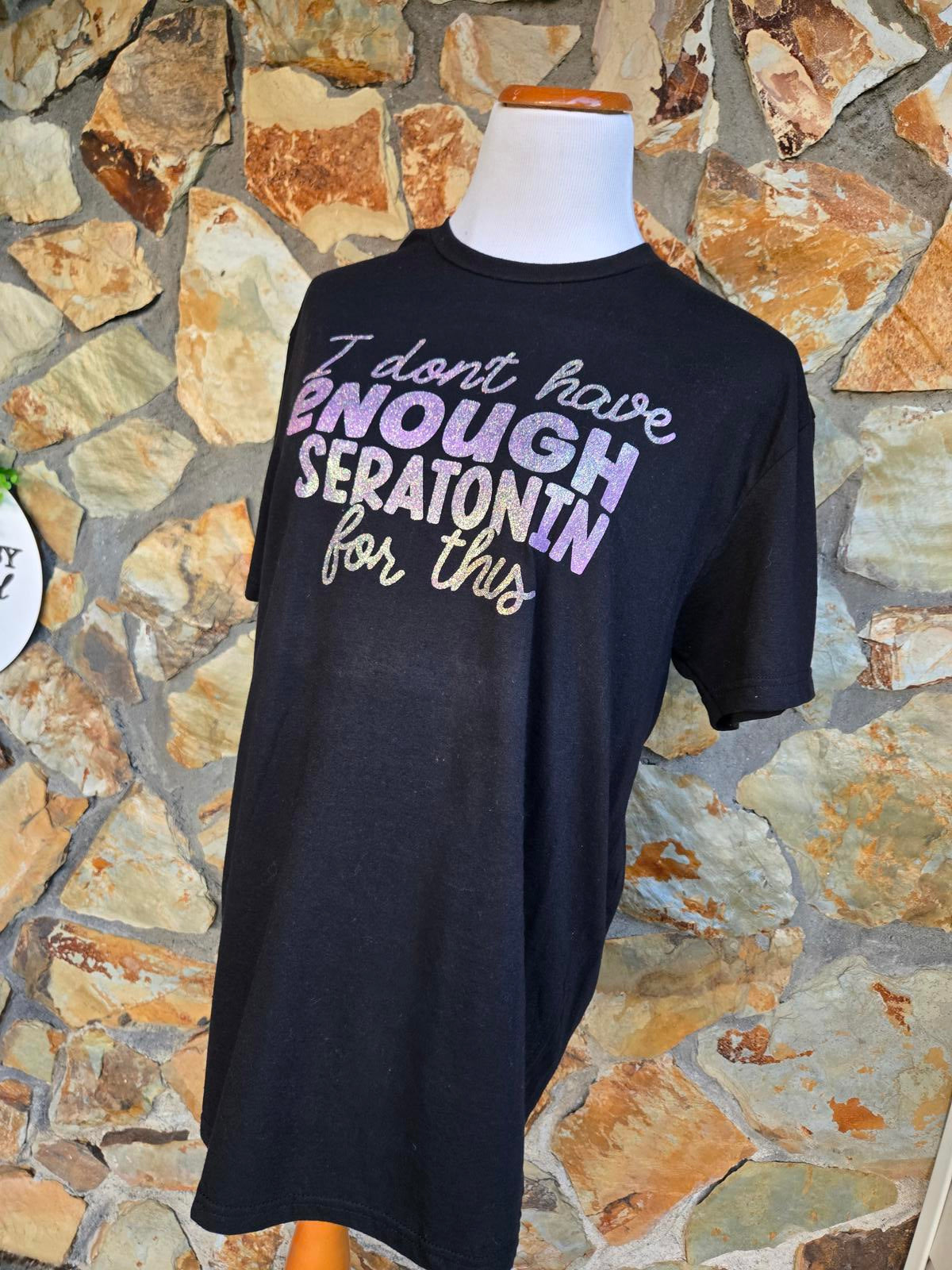 Mental Health Graphic Tee - 'I Don't Have Enough Serotonin For This'