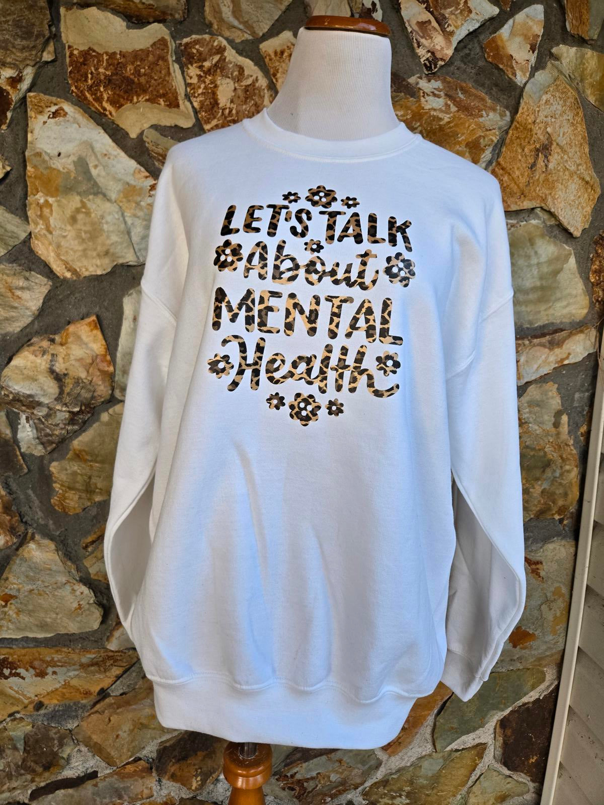 Let's Talk About Mental Health Sweatshirt leopard print