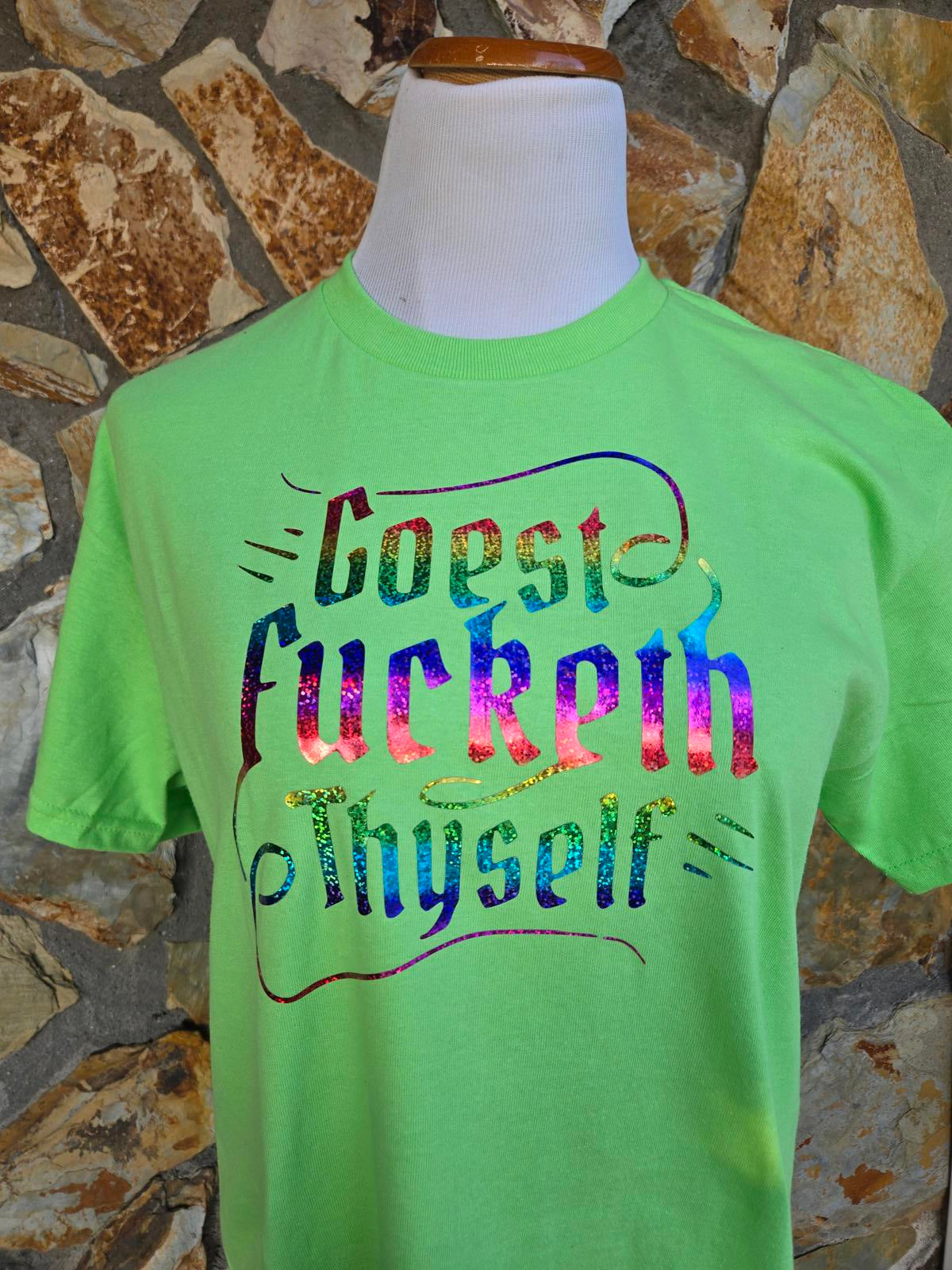 'Goest F*cketh thyself' - T-Shirt