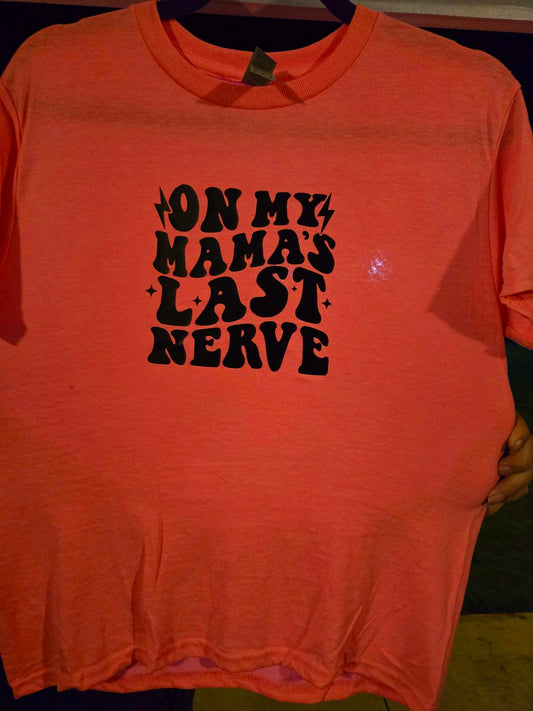 Pink on my mama's last nerve kids t shirt