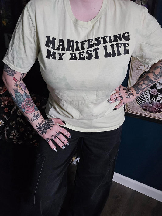manifesting my best life t shirt