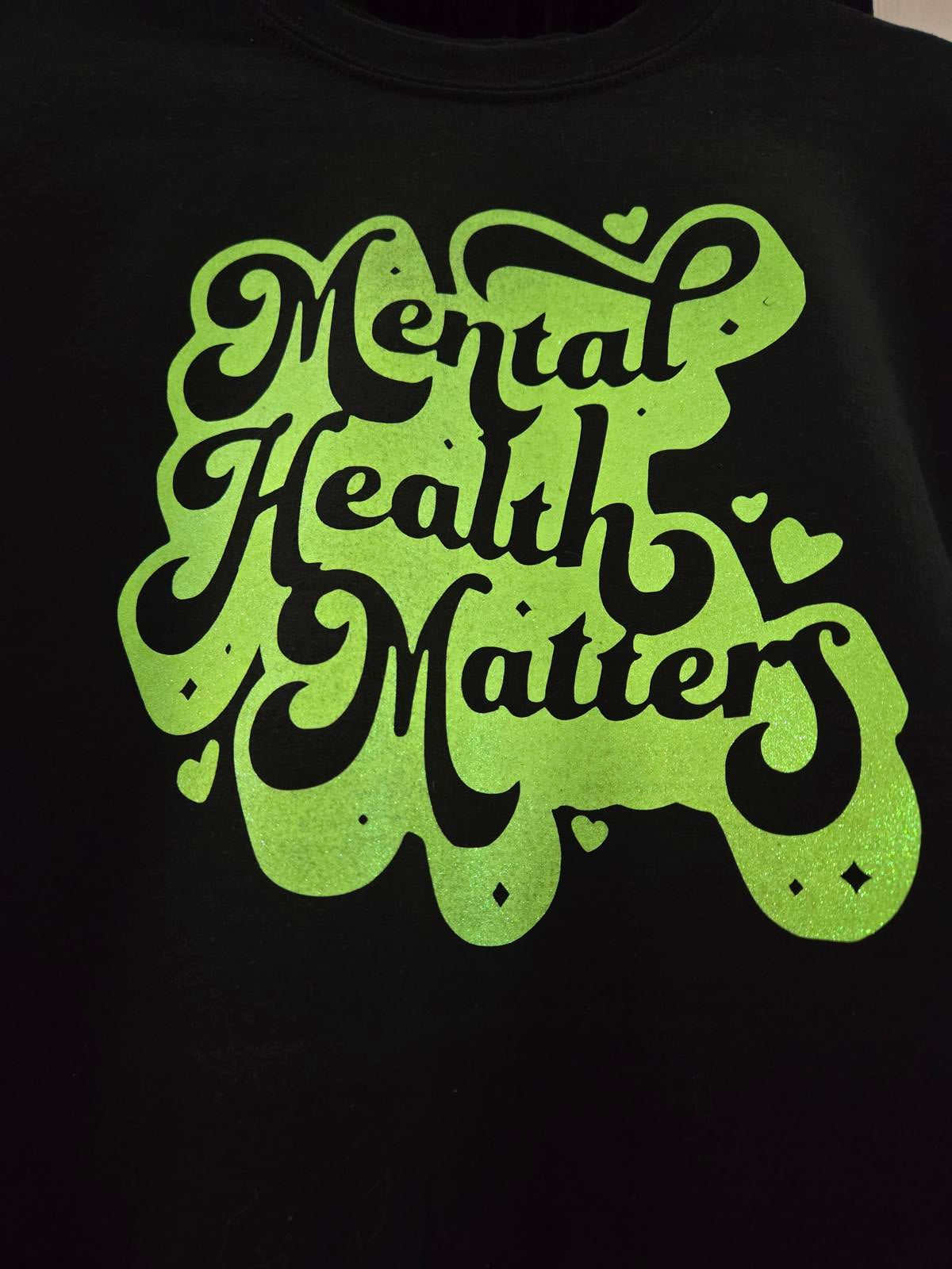 Mental Health Matters GLITTERY Graphic Sweatshirt